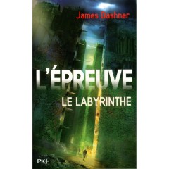 Le Labyrinthe, roman de J. DASHNER