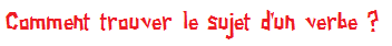Bouton_comment_trouver_le_sujet_d_un_verbe.png