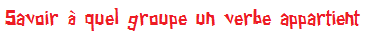 Bouton_savoir_a_quel_groupe_un_verbe_appartient.png