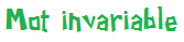 Mot_invariable.png