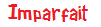 bouton_imparfait.png
