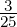 -3
25
