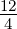 12
 4