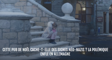 2016-12-14_09_19_23-Cette_pub_de_Noel_cache-t-elle_des_signes_neo-nazis___La_polemique_enfle_en_Alle.png